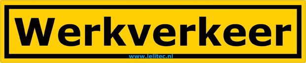 Sticker &quot;Werkverkeer&quot; Lelitec